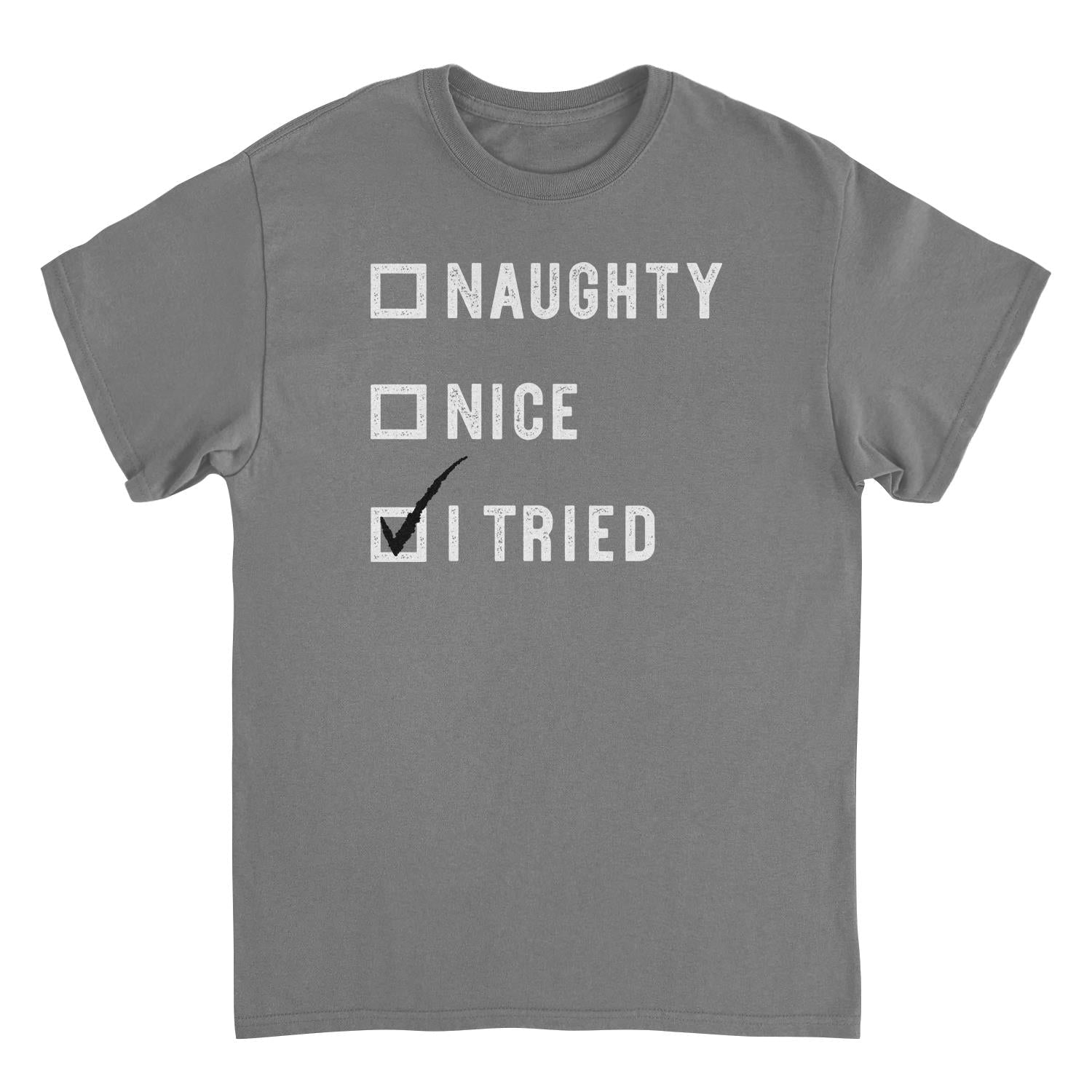 Christmas T-Shirt - Naughty Nice I Tried