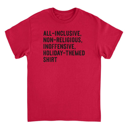 All T-Shirt - All Inclusive Holiday Themed