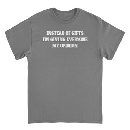 Christmas T-Shirt - Instead of Gifts I&