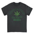 A dark charcoal gray t-shirt with a green graphic print on the front. The design features a cannabis leaf in the center, arched text reading &