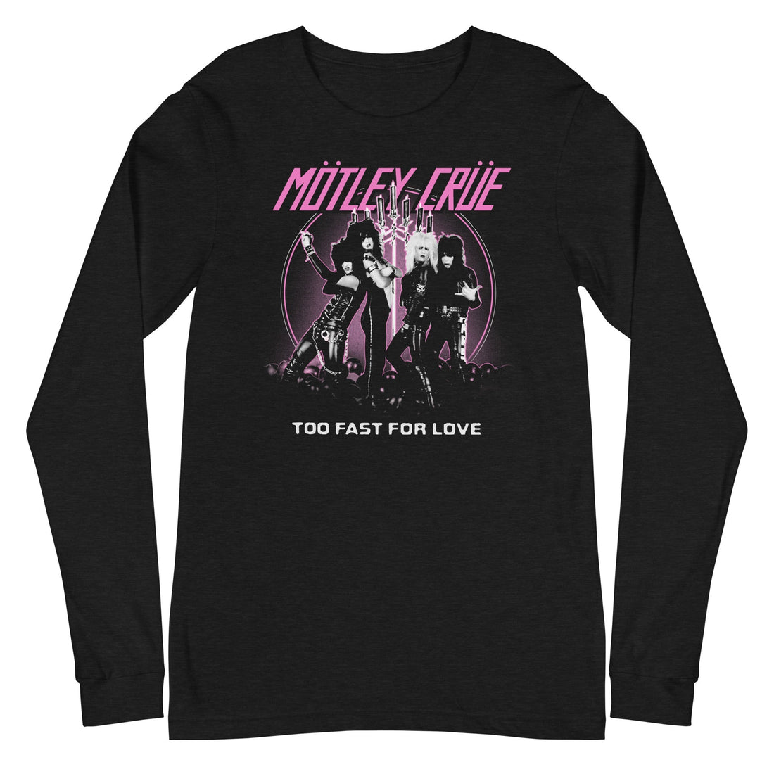 Motley Crue - Too Fast for Love Long Sleeve T-Shirt