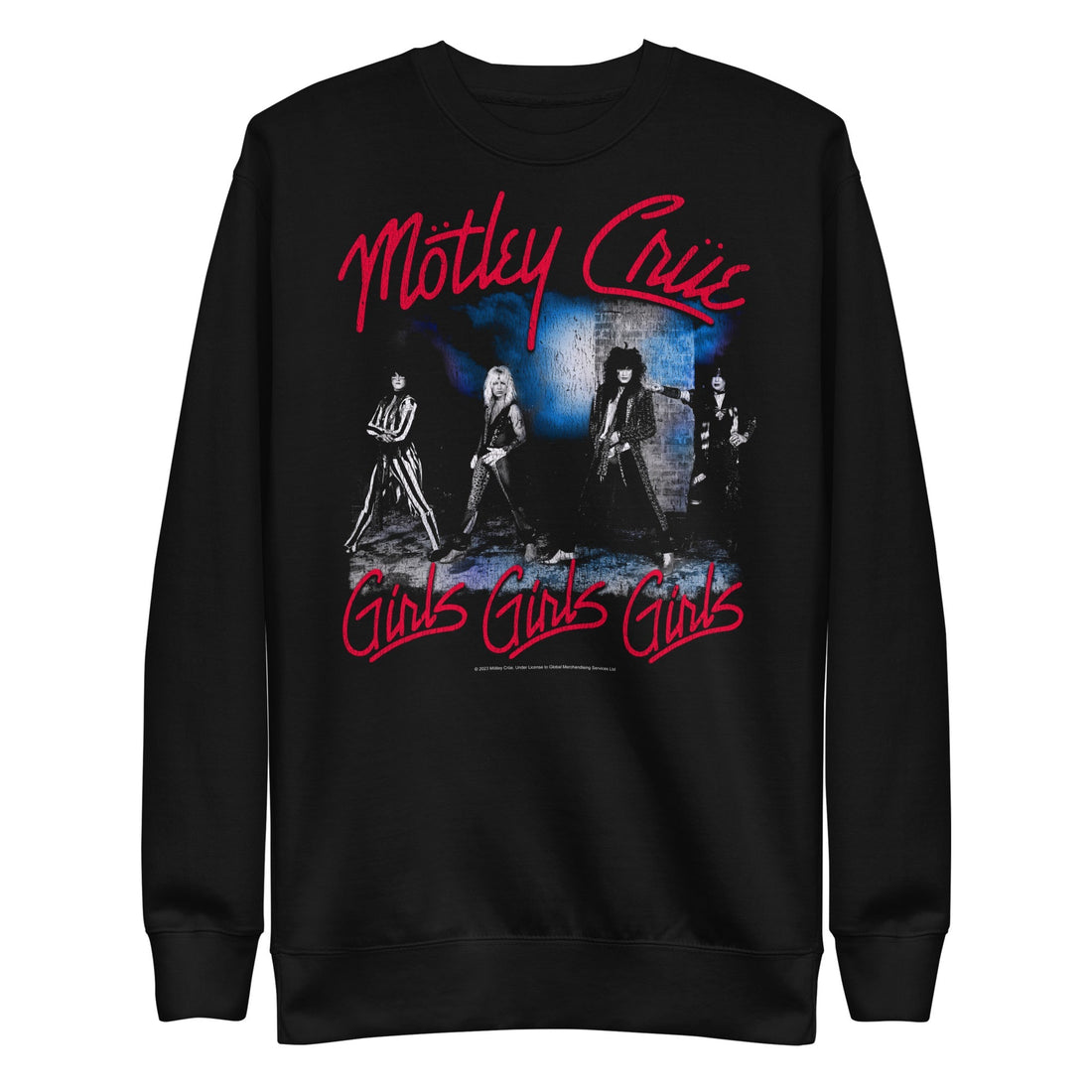 Motley Crue - Girls Girls Girls Sweatshirt