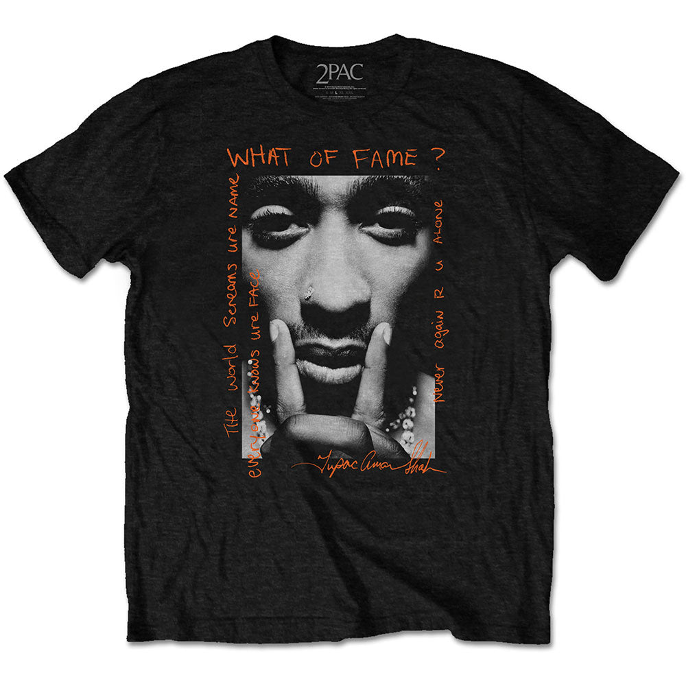 TUPAC Attractive T-Shirt, What Of Fame?