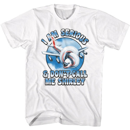 AIRPLANE Famous T-Shirt, Dont Call Me Shirley