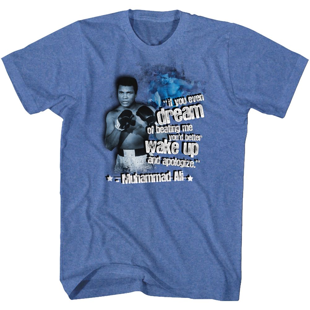 MUHAMMAD ALI Eye-Catching T-Shirt, Dreamin&