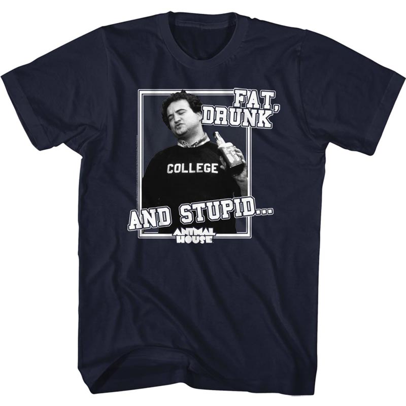 ANIMAL HOUSE Famous T-Shirt, Drunk And Stupid