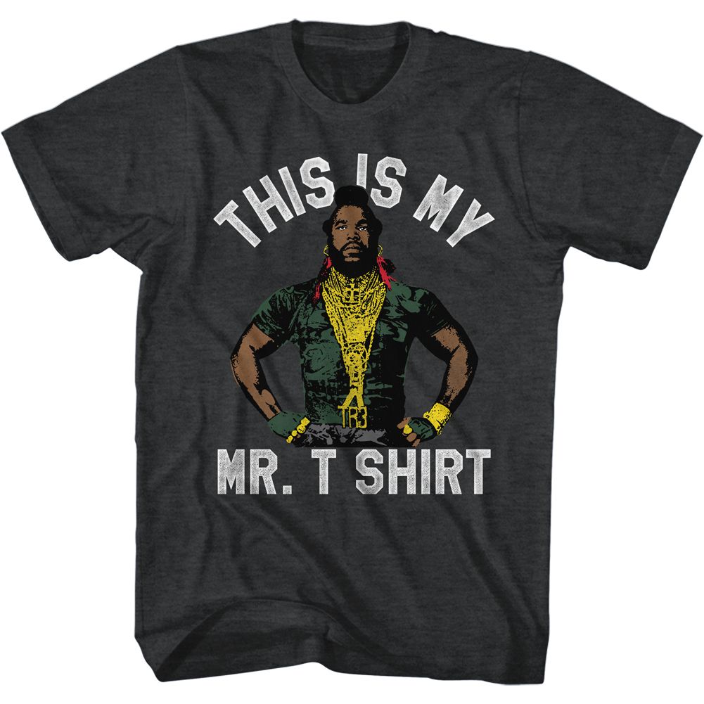 MR. T Glorious T-Shirt, I&