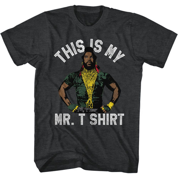 MR. T Glorious T-Shirt, I'M Funny