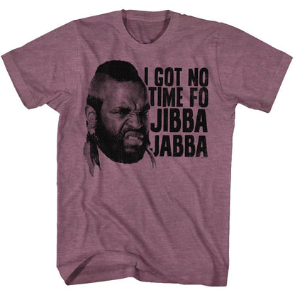 MR. T Glorious T-Shirt, Jibba Jabba