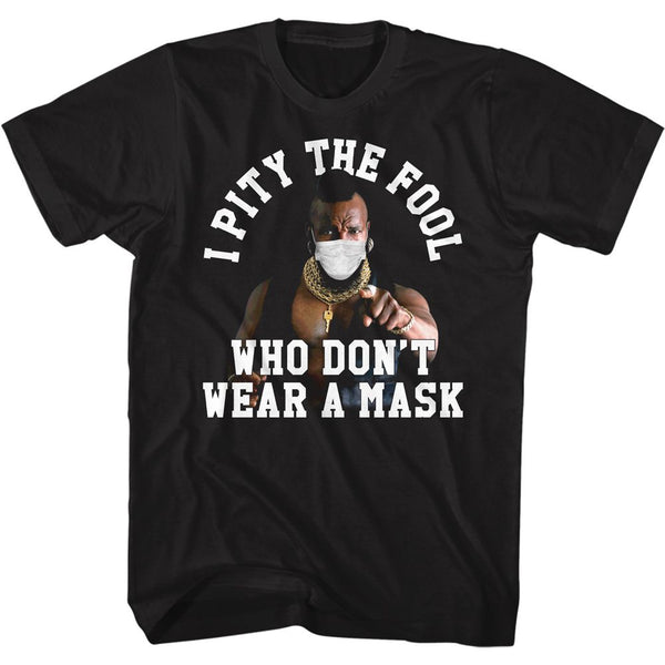 MR. T Glorious T-Shirt, Pity The Fool Mask