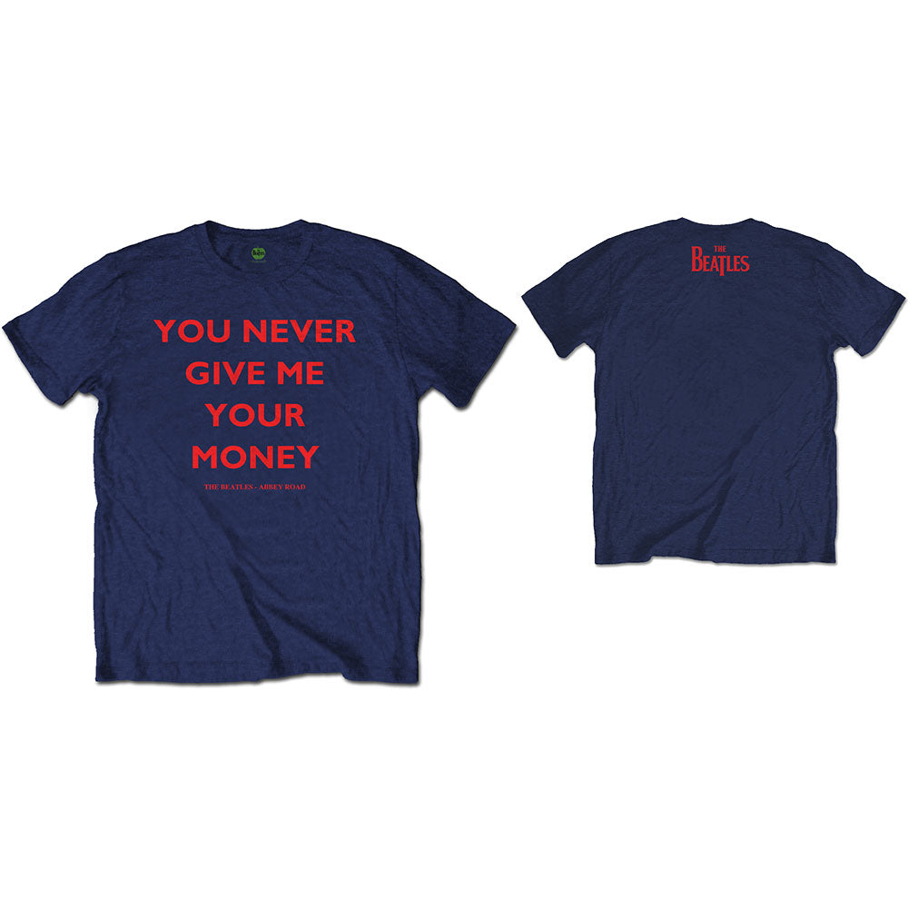 THE BEATLES Attractive T-Shirt, You Never Give Me Your Money