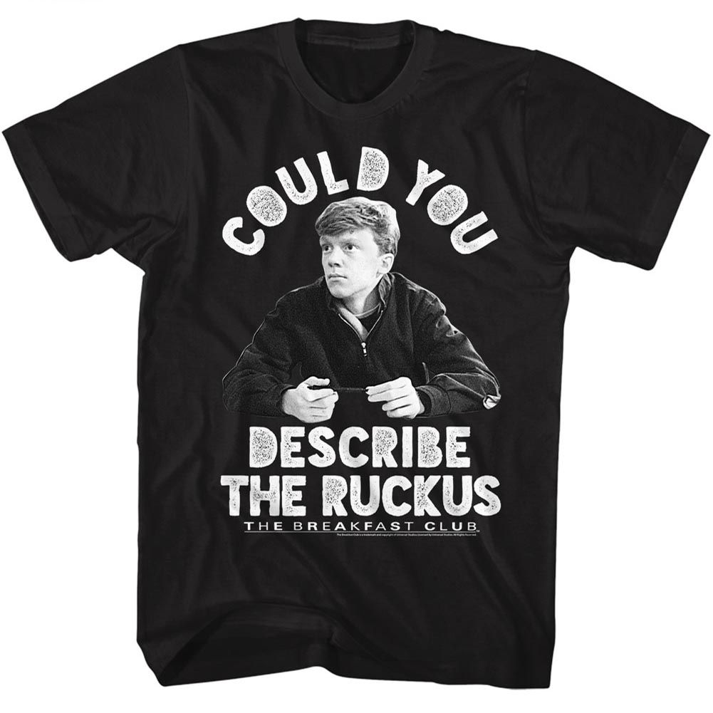 BREAKFAST CLUB Famous T-Shirt, Ruckus