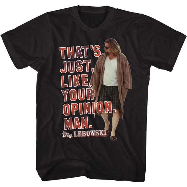THE BIG LEBOWSKI Famous T-Shirt, Your Opinion