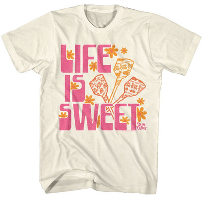 DUM DUMS Cute T-Shirt, Life Is Sweet