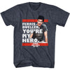 FERRIS BUELLER Funny T-Shirt, My Hero