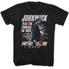 JOHN WICK Exclusive T-Shirt, I'm Thinking I'm Back