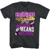 MACHO MAN Glorious T-Shirt, Nothing Means Nothing