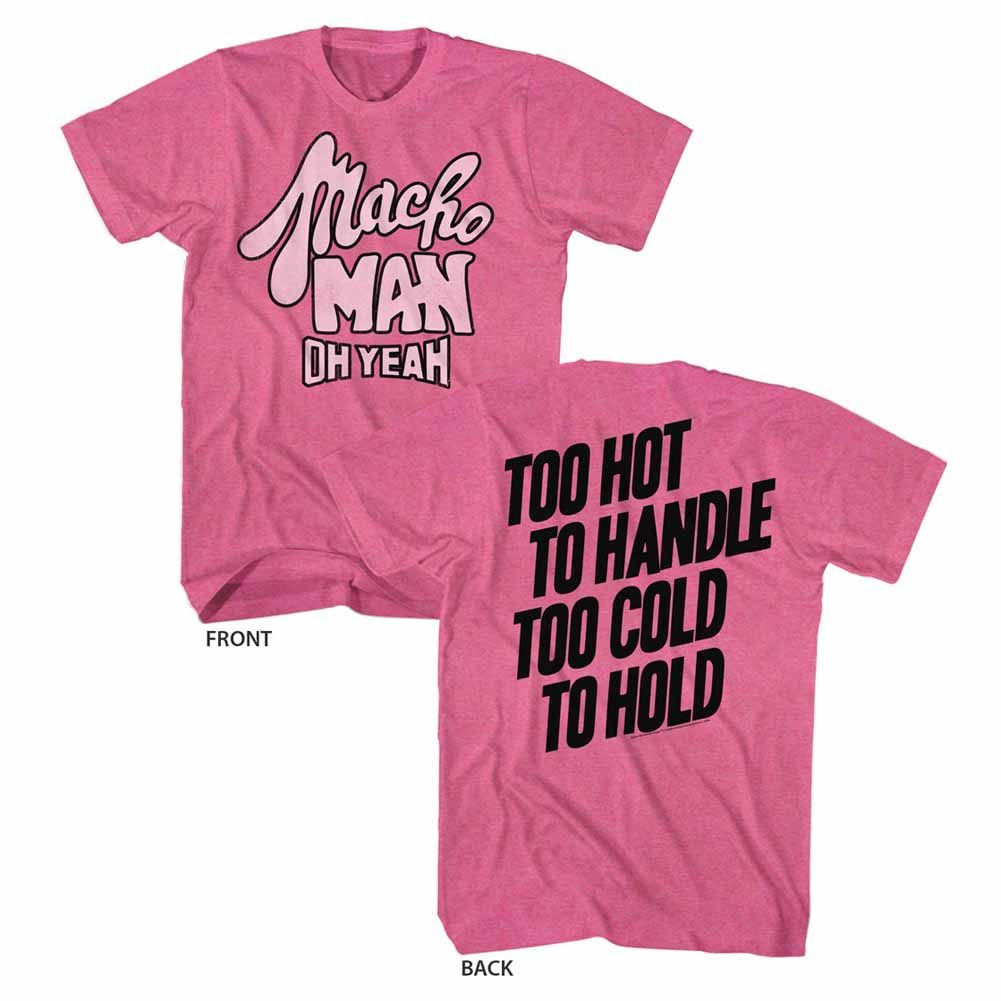 MACHO MAN Glorious T-Shirt, Toohot