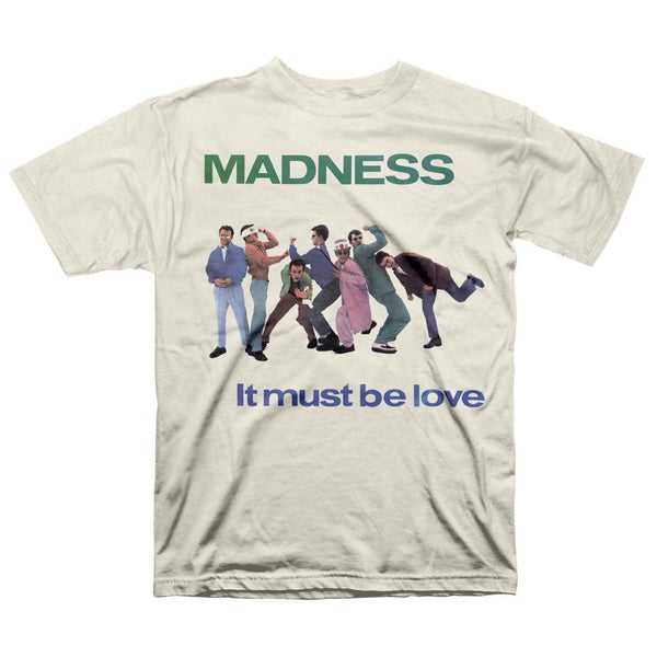 MADNESS Spectacular T-Shirt, Must Be Love