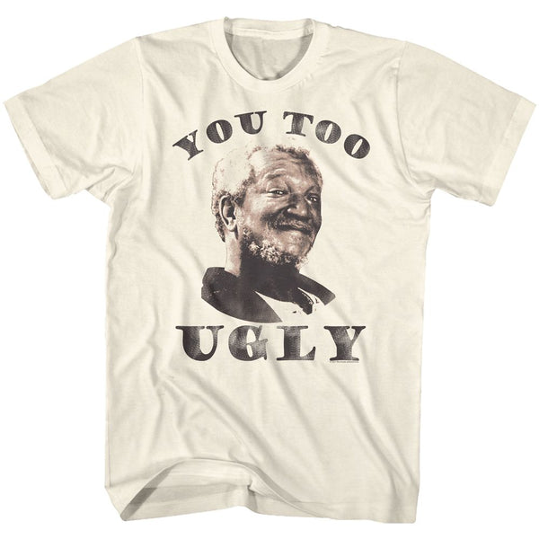 REDD FOXX Glorious T-Shirt, You Too Ugly