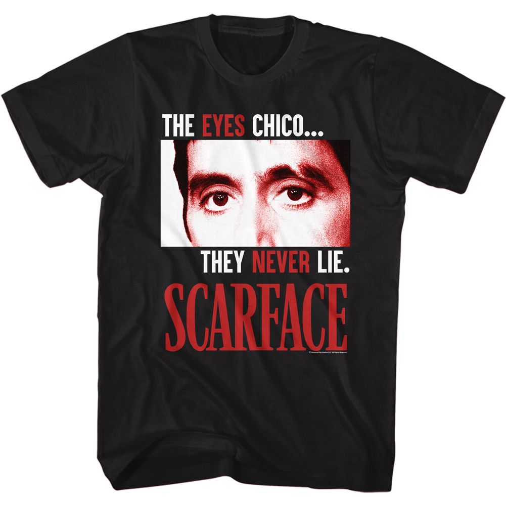 SCARFACE Famous T-Shirt, The Eyes Never Lie