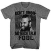 MR. T Glorious T-Shirt, No Back Talk